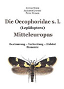 Die Oecophoridae s.l. Mitteleuropas